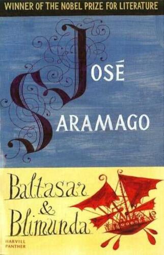 Baltasar and Blimunda - Jose Saramago - The Harvill Press - 1