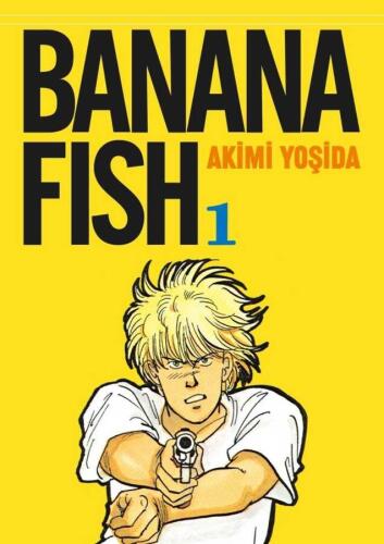 Banana Fish 1. Cilt - Akimi Yoşida - 1