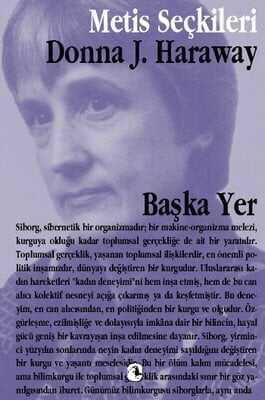 Başka Yer - Donna Haraway - 1