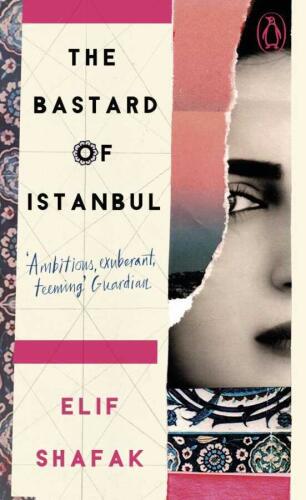 Bastard of Istanbul - Elif Şafak - Penguin Books - 1