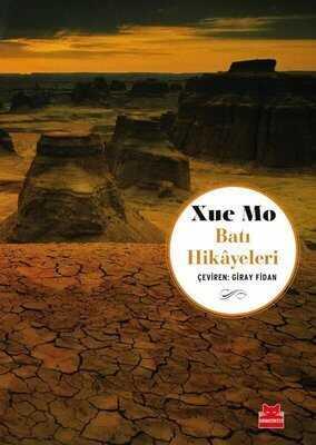 Batı Hikayeleri - Xue Mo - 1