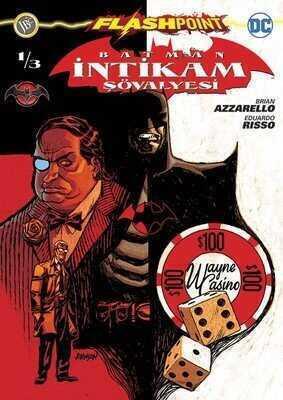 Batman İntikam Şövalyesi Sayı 1 - Flashpoint - Brian Azzarello - 1