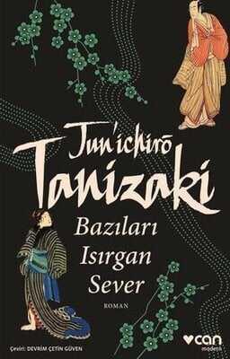 Bazıları Isırgan Sever - Juniçiro Tanizaki - 1