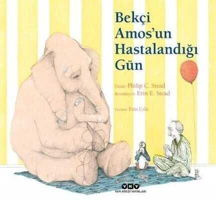 Bekçi Amos’un Hastalandığı Gün - Philip C. Stead - 1