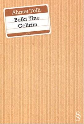 Belki Yine Gelirim - Ahmet Telli - 1