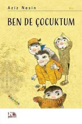 Ben de Çocuktum - Aziz Nesin - 1