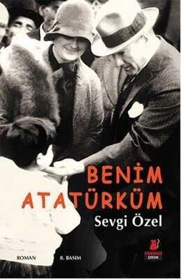 Benim Atatürküm - Sevgi Özel - 1