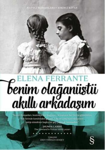 Benim Olağanüstü Akıllı Arkadaşım - Elena Ferrante - 1