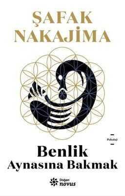 Benlik Aynasına Bakmak - Şafak Nakajima - 1