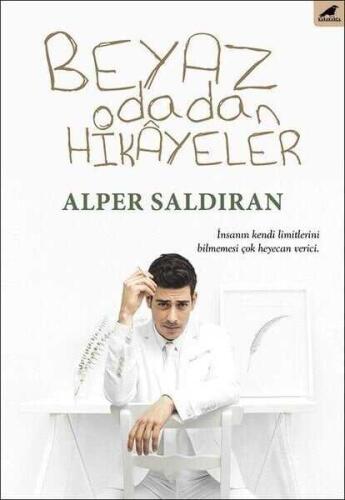 Beyaz Odadan Hikayeler - Alper Saldıran - Kara Karga Yayınları - 1