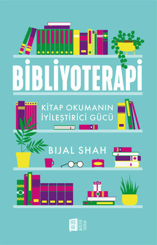 Bibliyoterapi - Kitap Okumanın İyileştirici Gücü - 1