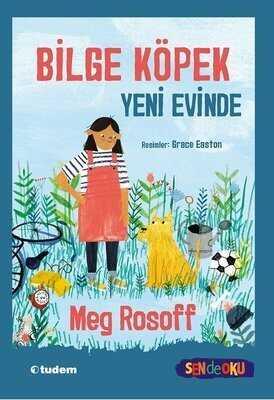 Bilge Köpek Yeni Evinde - Meg Rosoff - 1