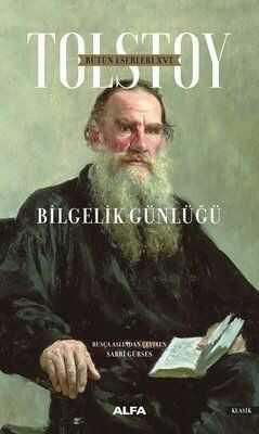 Bilgelik Günlüğü - Bütün Eserleri 16 - Lev Nikolayeviç Tolstoy - 1