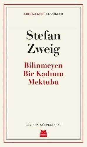 Bilinmeyen Bir Kadının Mektubu - Stefan Zweig - Kırmızı Kedi Yayınevi - 1