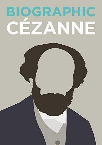 Biographic: Cezanne: Great Lives in Graphic Form Ciltli - Katie Greenwood - 1