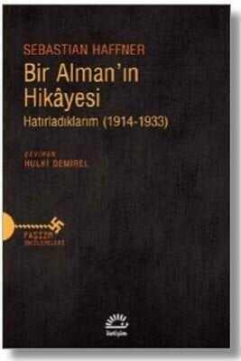 Bir Alman'ın Hikayesi - Sebastian Haffner - 1