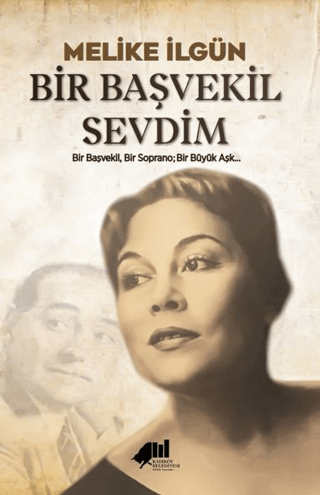 Bir Başvekil Sevdim/Melike İlgün - 1