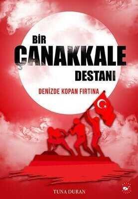 Bir Çanakkale Destanı - Tuna Duran - 1