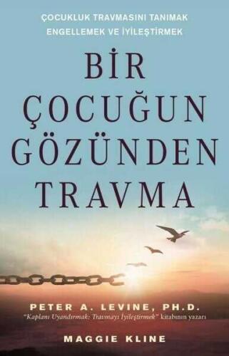 Bir Çocuğun Gözünden Travma - Peter A. Levine, Maggie Kline - 1