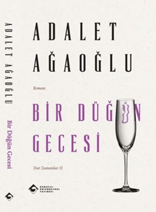 Bir Düğün Gecesi/Adalet Ağaoğlu - 1