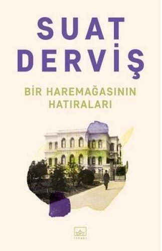 Bir Haremagasinin Hatiralari - 1