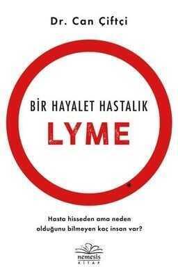 Bir Hayalet Hastalık: Lyme - Can Çiftçi - 1