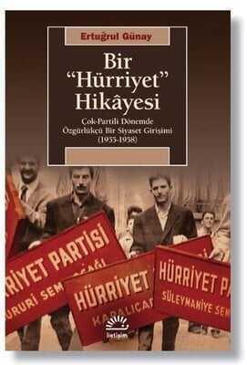 Bir ''Hürriyet'' Hikayesi - Ertuğrul Günay - 1