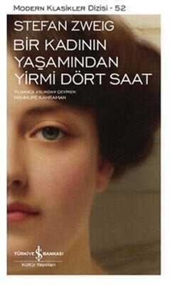 Bir Kadının Yaşamından Yirmi Dört Saat - Stefan Zweig - 1