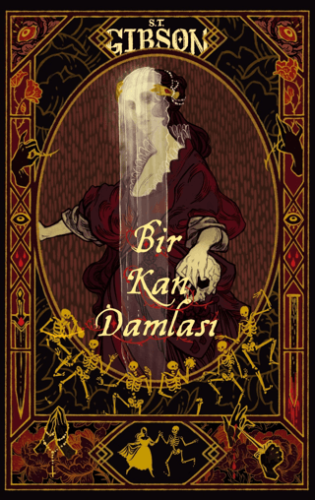 Bir Kan Damlası/S. T. Gibson - 1