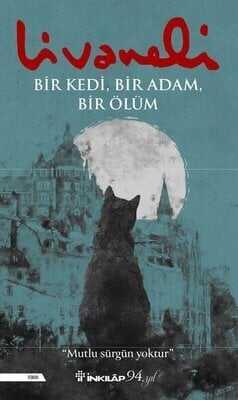 Bir Kedi, Bir Adam, Bir Ölüm - Zülfü Livaneli - 1