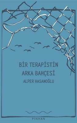 Bir Terapistin Arka Bahçesi - Alper Hasanoğlu - 1