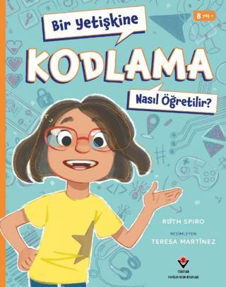 Bir Yetişkine Kodlama Nasıl Öğretilir ? - 1