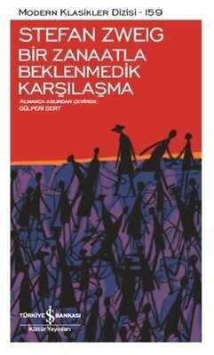 Bir Zanaatla Beklenmedik Karşılaşma - Stefan Zweig - 1