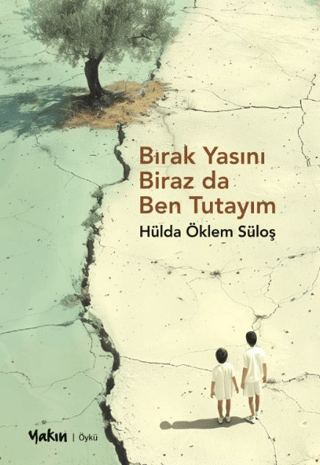 Bırak Yasını Biraz da Ben Tutayım/Hülda Öklem Süloş - 1