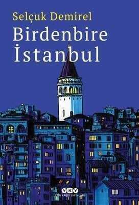 Birdenbire İstanbul - Selçuk Demirel - 1