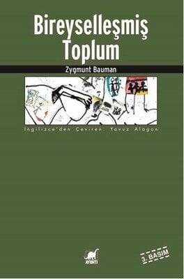 Bireyselleşmiş Toplum - Zygmunt Bauman - 1