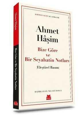 Bize Göre ve Bir Seyahatin Notları - Ahmet Haşim - 1