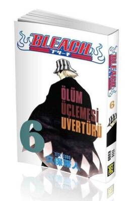 Bleach 6. Cilt: Ölüm Üçlemesi Üvertürü - Tite Kubo - 1