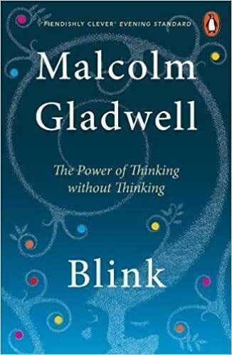 Blink: The Power of Thinking Without Thinking - Malcolm Gladwell - Dorling Kindersley Publishers LTD - 1