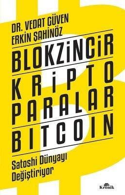 Blokzincir Kripto Paralar Bitcoin - Vedat Güven, Erkin Şahinöz - 1