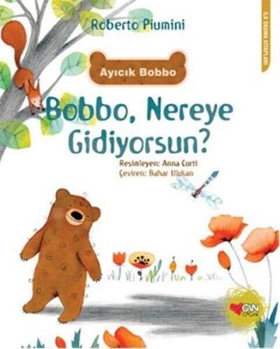 Bobbo, Nereye Gidiyorsun? - Roberto Piumini - 1