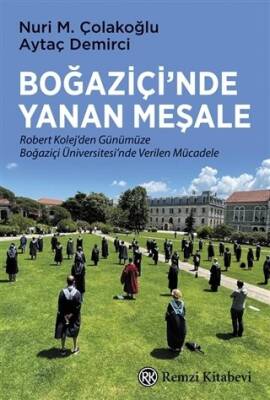 Boğaziçi’nde Yanan Meşale - Nuri M. Çolakoğlu - 1