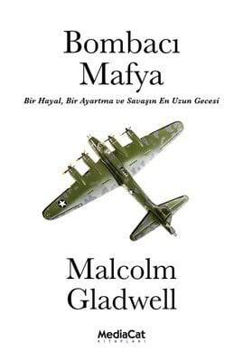 Bombacı Mafya - Malcolm Gladwell - 1