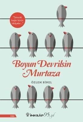 Boyun Devrilsin Murtaza - Özlem Binel - 1