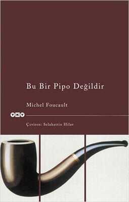 Bu Bir Pipo Değildir - Michel Foucault - 1