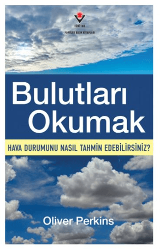 Bulutları Okumak - Hava Durumunu Nasıl Tahmin Edebilirsiniz? - 1