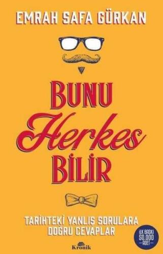 Bunu Herkes Bilir - Emrah Safa Gürkan - Kronik Kitap - 1