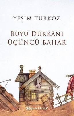 Büyü Dükkanı Üçüncü - Bahar Yeşim Türköz - 1