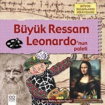 Büyük Ressam Leonardo’nun Paleti - Karen Foster, Gerry Bailey - 1