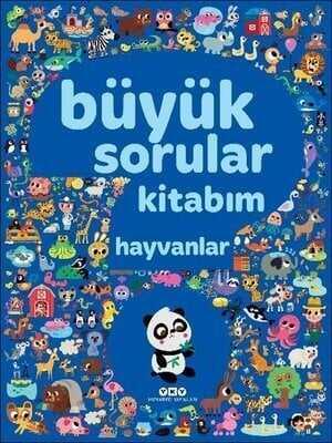 Büyük Sorular Kitabım - Hayvanlar Ciltli - Kolektif - 1